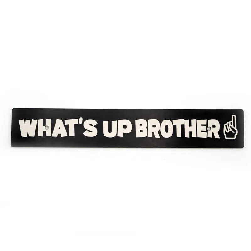 Billetworkz "What's Up Brother" License Plate Delete